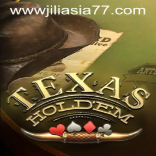 Texas Hold'em: The Thrilling World of Poker and the Rise of Jiliasia77
